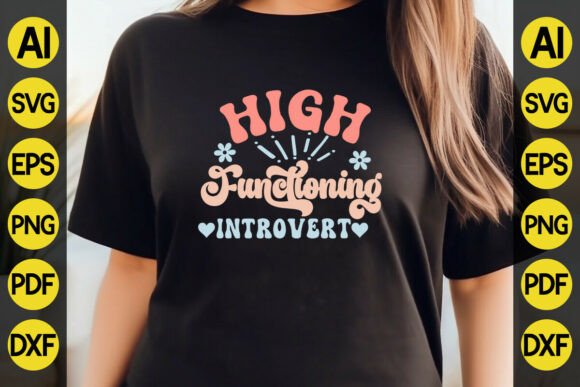 High Functioning Introvert Quote Design