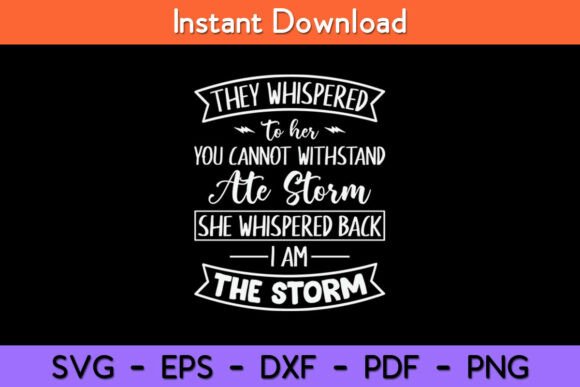 She Whispered I Am the Storm