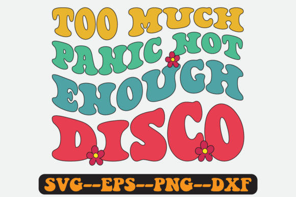 Too Much Panic Not Enough Disco Svg